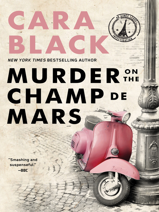 Title details for Murder on the Champ de Mars by Cara Black - Wait list